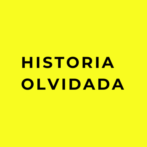 HISTORIA OLVIDADA